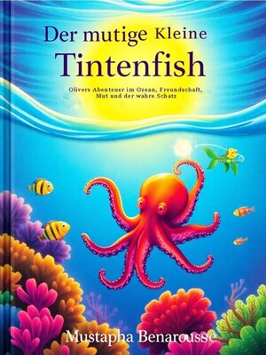 cover image of Der mutige kleine Tintenfisch